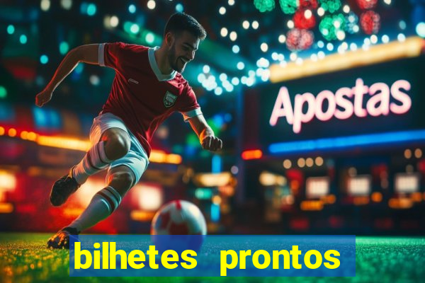 bilhetes prontos apostas esportivas